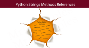 Python Strings Methods - Quick Guide With Examples