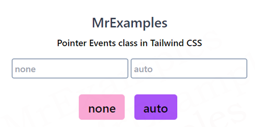 Tailwind Pointer Events